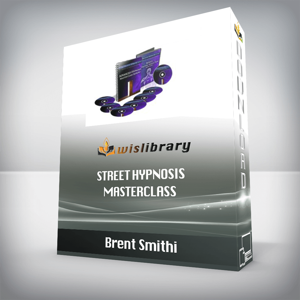 Brent Smithi – Street Hypnosis MasterClass
