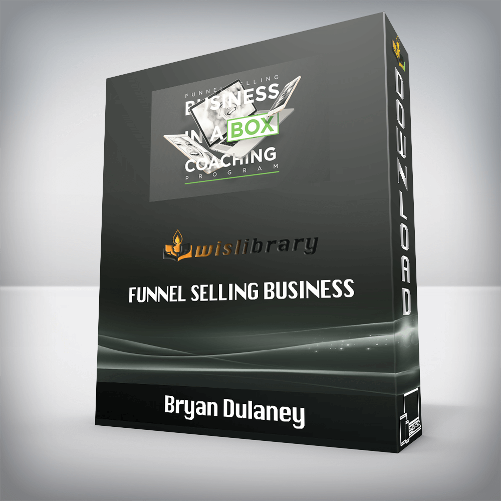 Bryan Dulaney – Funnel Selling Business