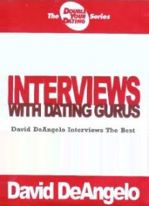David DeAngelo – Interviews with Dating Gurus Archive 2003 – 2009