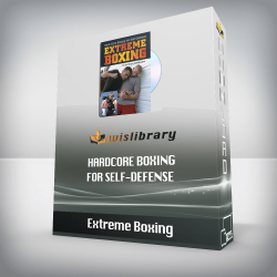 Extreme Boxing – Hardcore Boxing for Self-Defense
