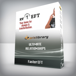 Faster EFT – Ultimate Relationships