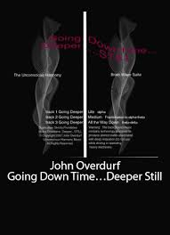John Overdurf – Going Down Time… Deeper Still
