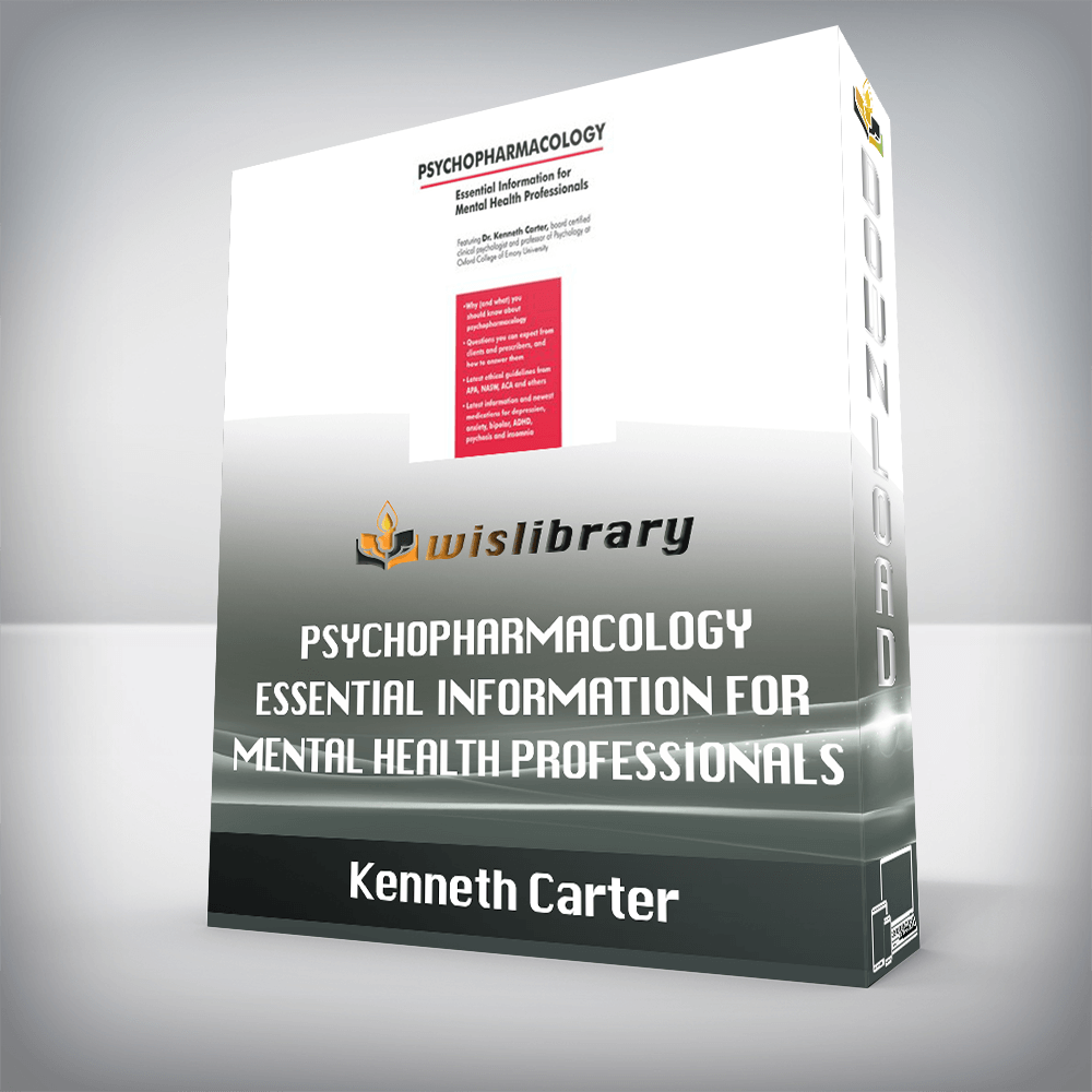 Kenneth Carter – Psychopharmacology – Essential Information for Mental Health Professionals
