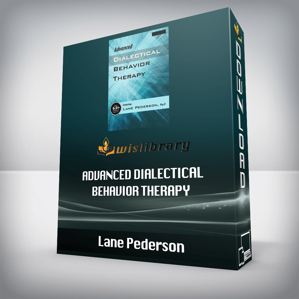 Lane Pederson – Advanced Dialectical Behavior Therapy