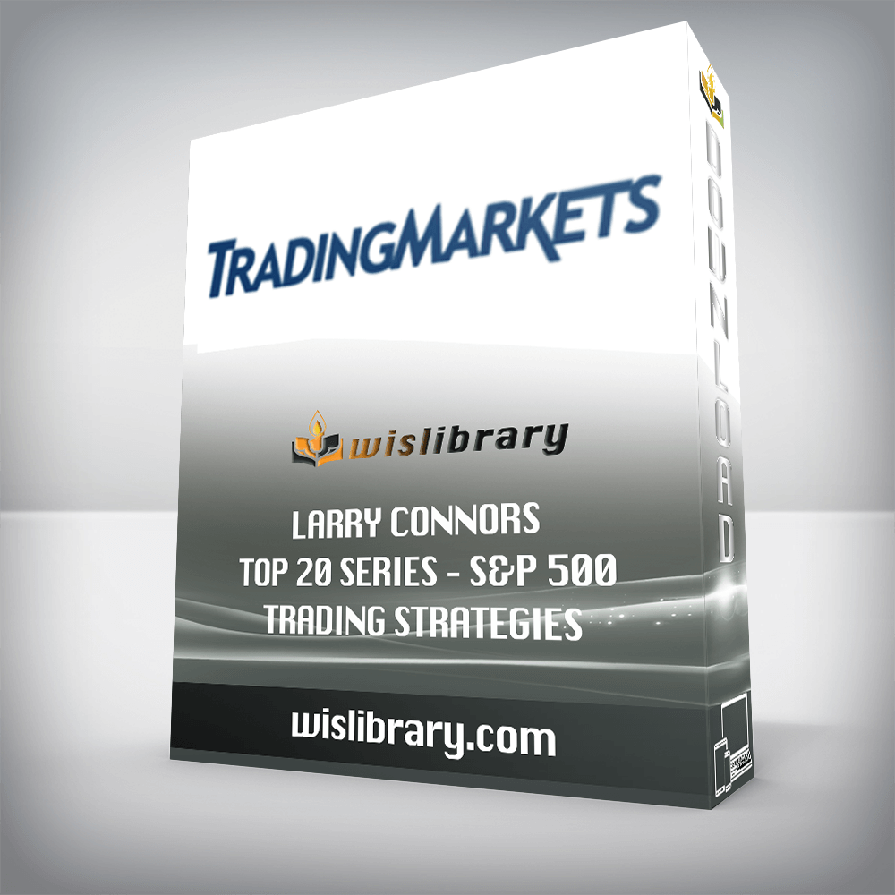 Larry Connors Top 20 Series – S&P 500 Trading Strategies