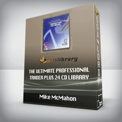 Mike McMahon – The Ultimate Professional Trader Plus 24 CD Library