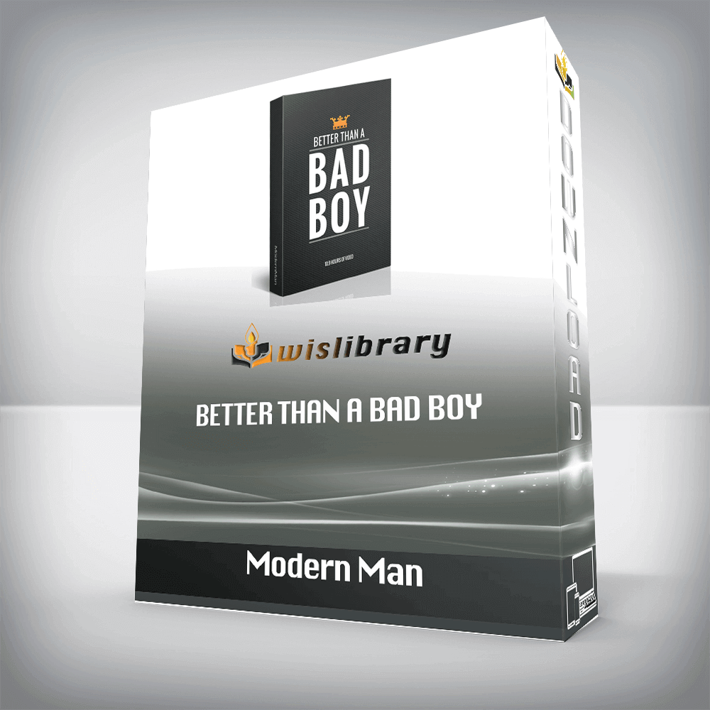Modern Man – Better Than a Bad Boy