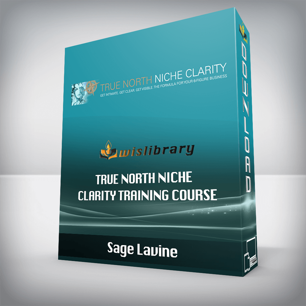 Sage Lavine – True North Niche Clarity Training Course
