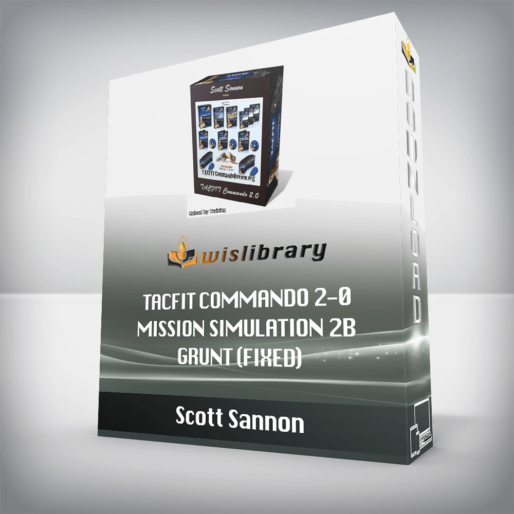 Scott Sannon – TACFIT Commando 2-0 – Mission Simulation 2B – Grunt (FIXED)