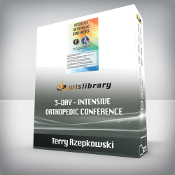 Terry Rzepkowski – 3-Day – Intensive Orthopedic Conference