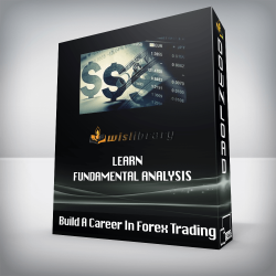 Build A Career In Forex Trading- Learn Fundamental Analysis