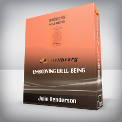 Julie Henderson – Embodying Well-Being