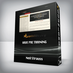 Neil Strauss – HAVE Pre Training