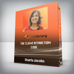 Sharla Jacobs – The Client Attraction Code