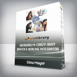 Elma Mayer – Overwhelm-Crazy-Busy Buster & Healing Integrator