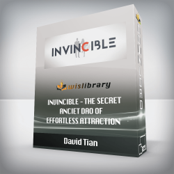 David Tian – Invincible – The Secret Anciet Dao of Effortless Attraction