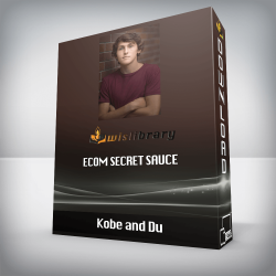 Kobe and Du – Ecom Secret Sauce