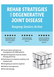 Chad Thompson - Rehab Strategies for Degenerative Joint Disease - Keeping Seniors Active