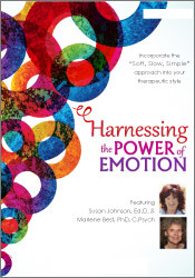 Marlene Best, Susan Johnson - Psychotherapy Networker Symposium - Harnessing the Power of Emotion - A Step-by-Step Approach with Susan Johnson, Ed.D.