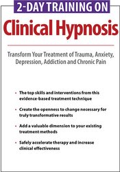 Eric K. Willmarth - 2-Day Training on Clinical Hypnosis - Transform Your Treatment of Trauma, Anxiety, Depression, Addiction and Chronic Pain