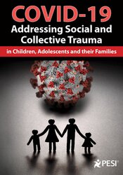 Varleisha D. Gibbs - COVID-19 - Addressing Social and Collective Trauma in Children, Adolescents and their Families
