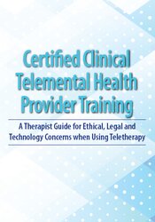 Melissa Westendorf - 2-Day - Certified Clinical Telemental Health Provider Training - A Therapist Guide for Ethical, Legal and Technology Concerns when Using Teletherapy