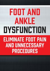Courtney Conley - Foot and Ankle Dysfunction - Eliminate Foot Pain and Unnecessary Procedures