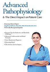 Angelica Dizon - Understanding Pathophysiology - Its Direct Impact on Patient Care