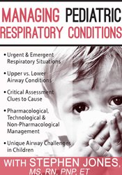 Stephen Jones - Managing Pediatric Respiratory Conditions