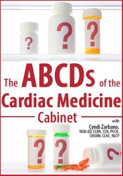 Cyndi Zarbano - The ABCDs of the Cardiac Medicine Cabinet