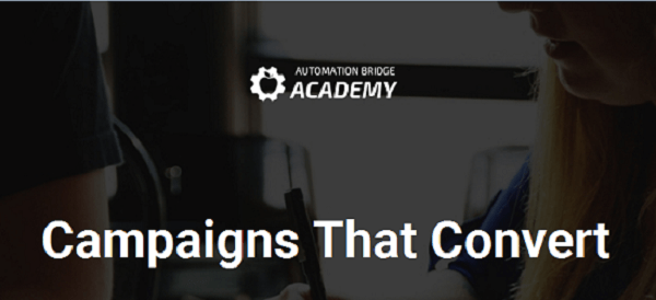 Automation Bridge Academy – Campaigns That Convert
