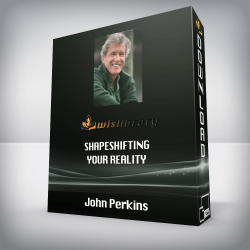 John Perkins – Shapeshifting Your Reality