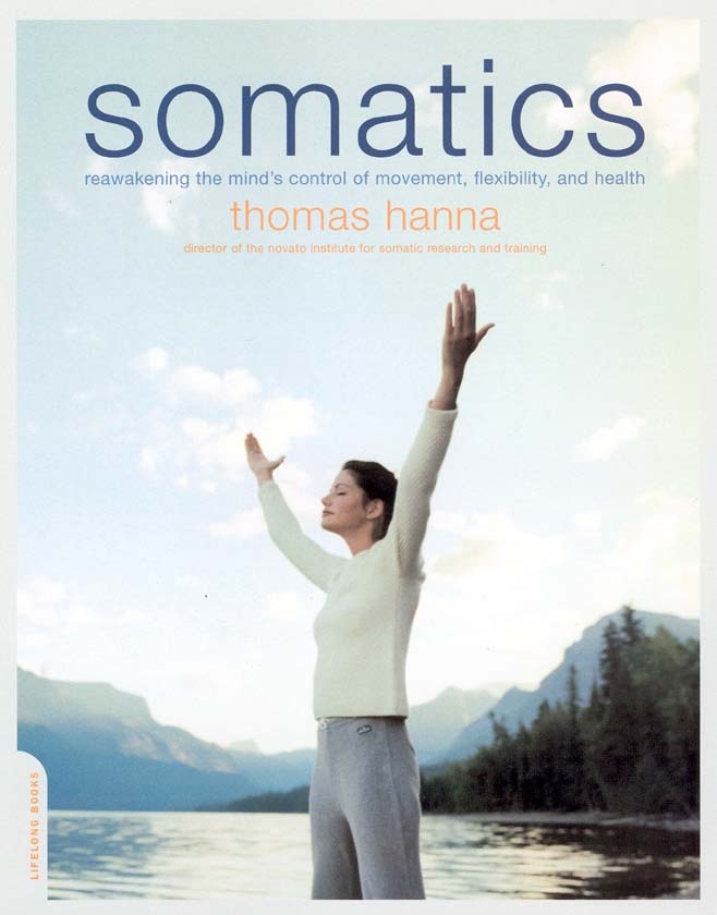 Somatics - Thomas Hanna - Myth of Aging