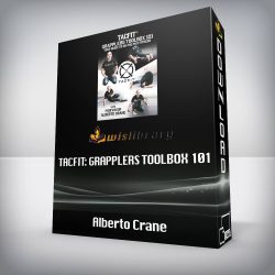 Alberto Crane - Tacfit: Grapplers Toolbox 101