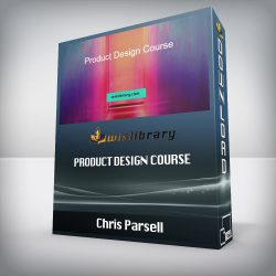 Chris Parsell - Product Design Course