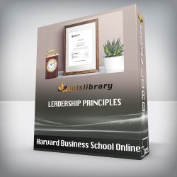 Harvard Business School Online - Leadership Principles