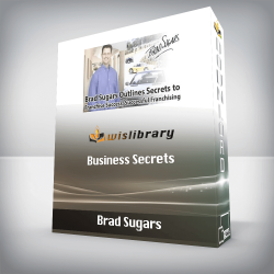 Brad Sugars - Business Secrets