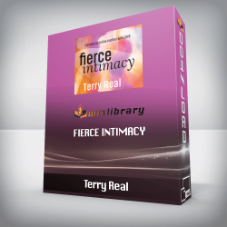 Terry Real - FIERCE INTIMACY