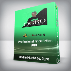 André Machado, Ogro - Professional Price Action 2018