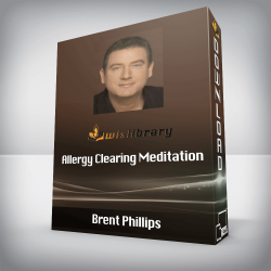 Brent Phillips - Allergy Clearing Meditation