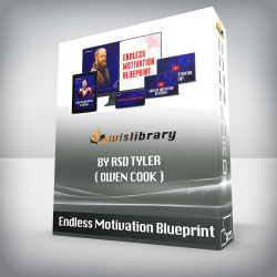 Endless Motivation Blueprint - by RSD Tyler ( Owen Cook )
