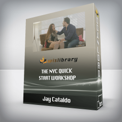 Jay Cataldo - The NYC Quick Start Workshop