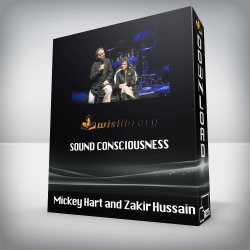 Mickey Hart and Zakir Hussain - Sound Consciousness