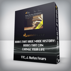TTC, J. Rufus Fears - Books That Have Made History: Books That Can Change Your Life