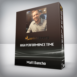 Matt Dancho - High Performance Time