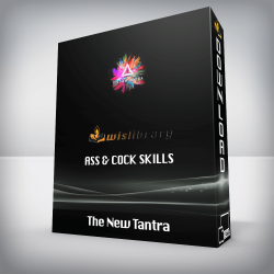 The New Tantra - Ass & Cock Skills