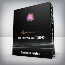 The New Tantra - Polarity & Switching