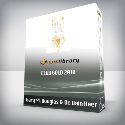 Gary M. Douglas & Dr. Dain Heer - Club Gold 2010