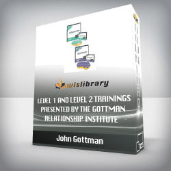 John Gottman - LEVEL 1 and LEVEL 2 Trainings presented by The Gottman Relationship Institute