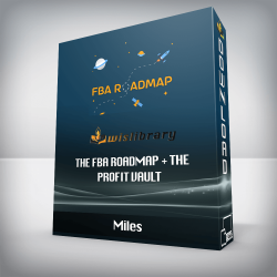 Miles - The FBA Roadmap + The Profit Vault